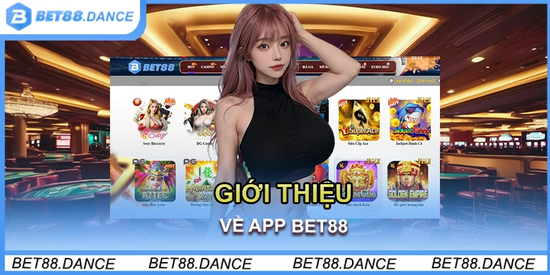 Giới thiệu về app Bet88