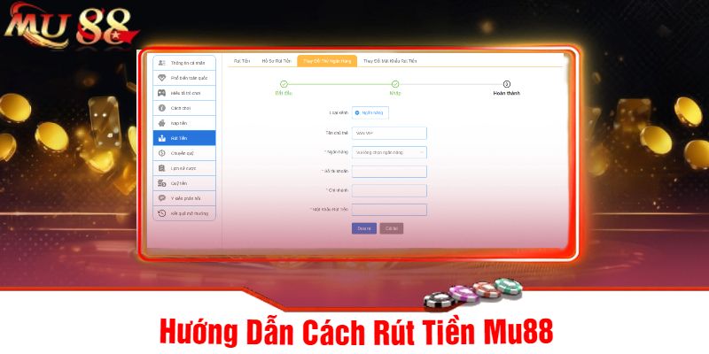 Hướng Dẫn Cách Rút Tiền Mu88