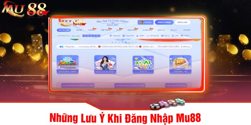 Những Lưu Ý Khi Đăng Nhập Mu88