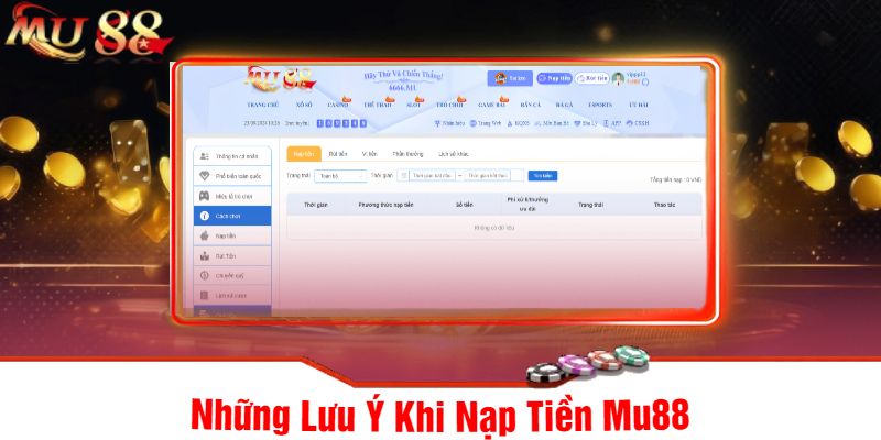Những Lưu Ý Khi Nạp Tiền Mu88