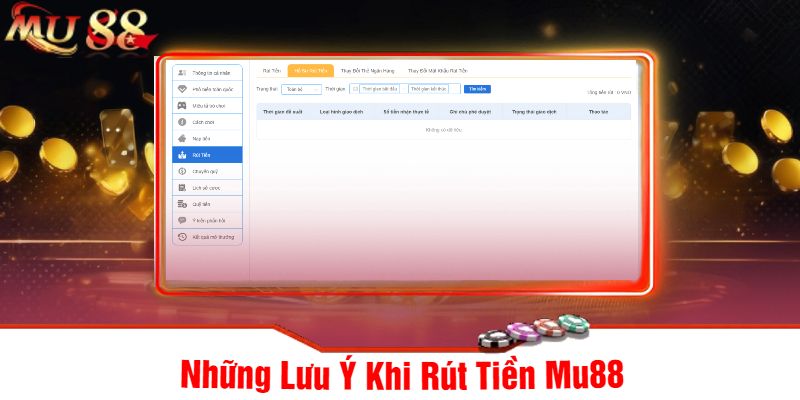 Những Lưu Ý Khi Rút Tiền Mu88