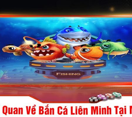 Bắn Cá Liên Minh Mu88 – Hấp Dẫn Cực Đại Mang Lại Tiền To